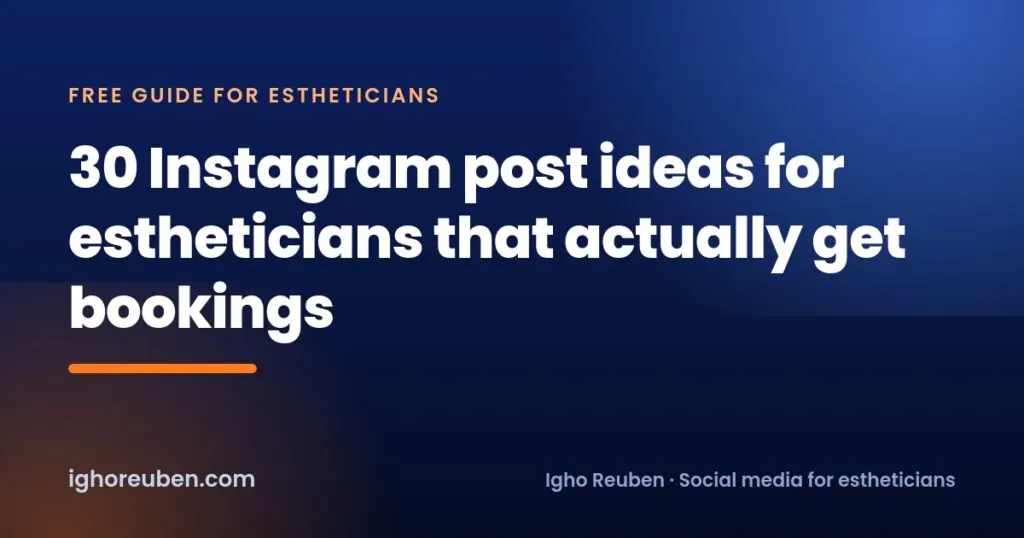 30 Instagram post ideas for estheticians