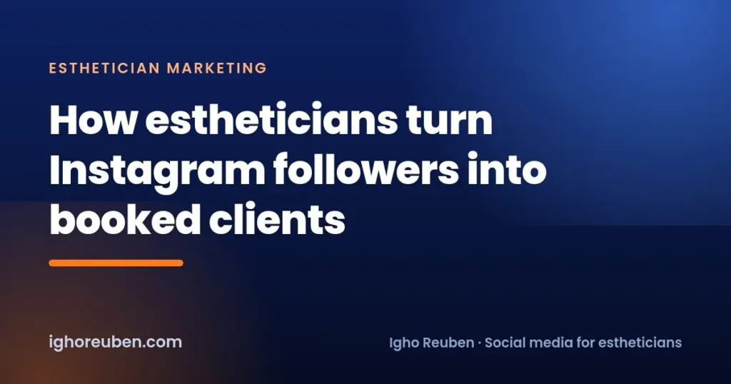 Esthetician social media marketing guide